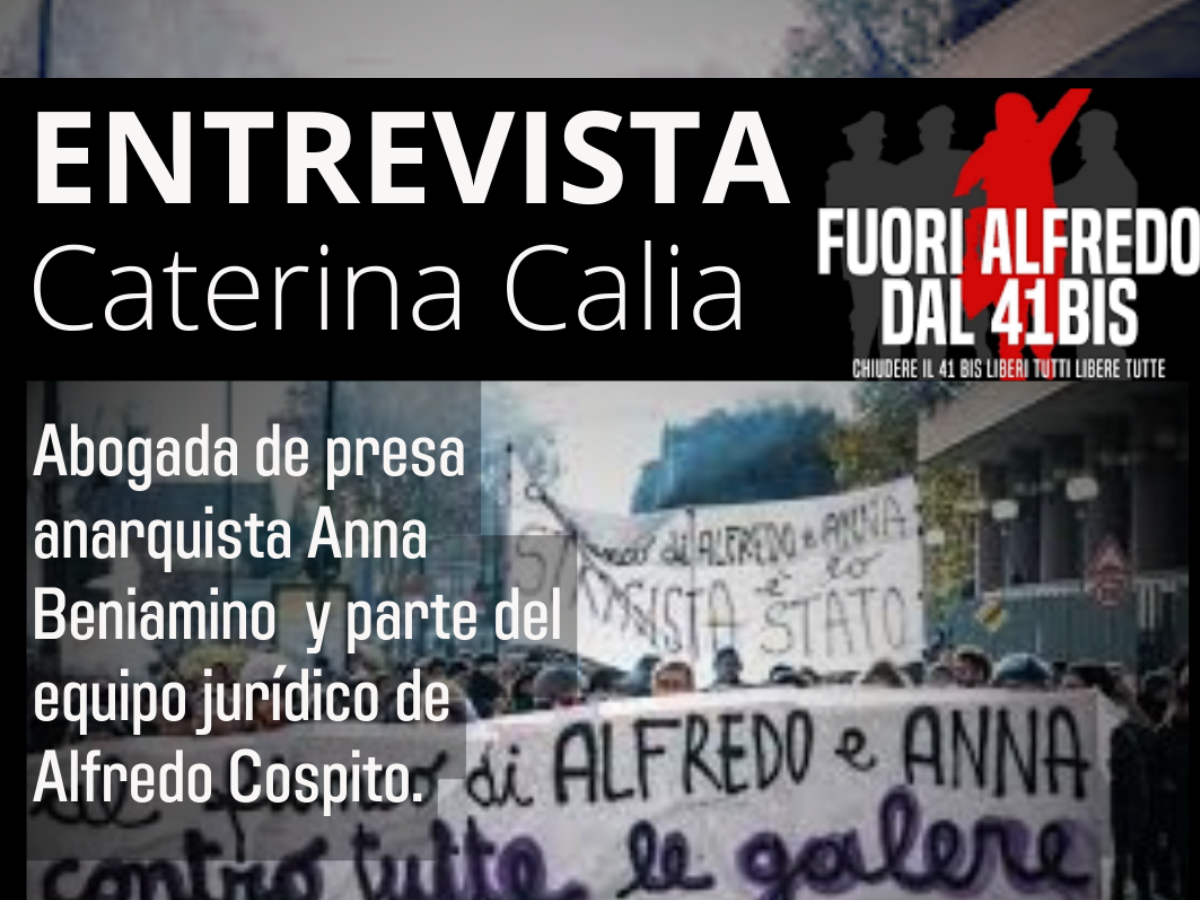 PODCAST ENTREVISTA A CATERINA CALIA, ABOGADA DE PRESA ANARQUISTA ANNA